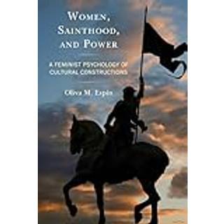 Women, Sainthood, and Power