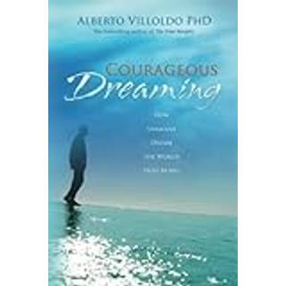 Courageous Dreaming