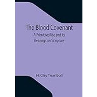 The Blood Covenant