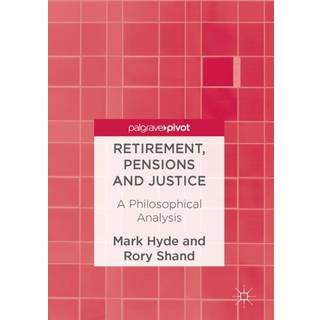 Retirement, Pensions and Justice