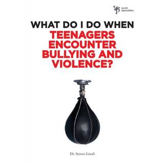 What Do I Do When Teenagers Encounter Bullying and Violence?