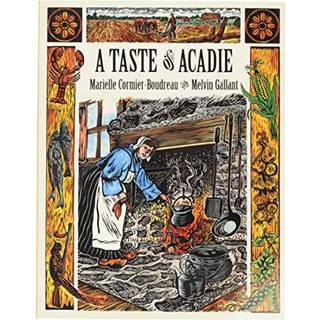 A Taste of Acadie