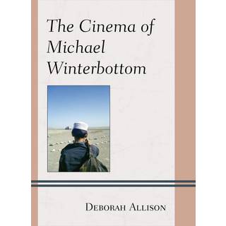 The Cinema of Michael Winterbottom
