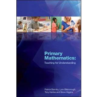 Primary Mathematics: Teaching for Understanding