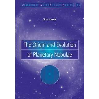 The Origin and Evolution of Planetary Nebulae