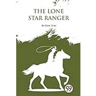 The Lone Star Ranger