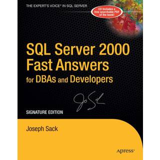 SQL Server 2000 Fast Answers for DBAs and Developers, Signature Edition