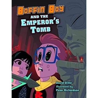 Boffin Boy And The Emperor's Tomb