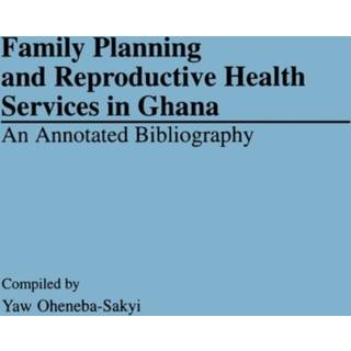 Family Planning and Reproductive Health Services in Ghana