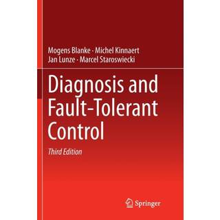 Diagnosis and Fault-Tolerant Control