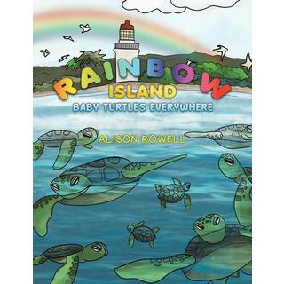 Rainbow Island - Baby Turtles Everywhere