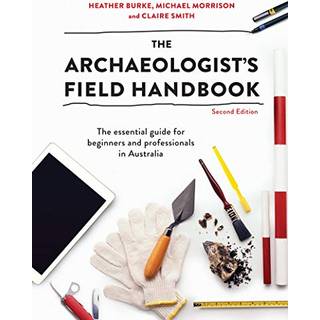 The Archaeologist's Field Handbook