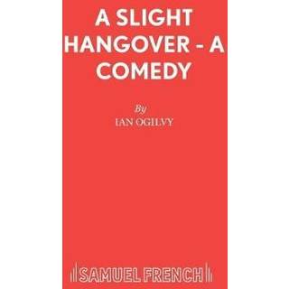 A Slight Hangover