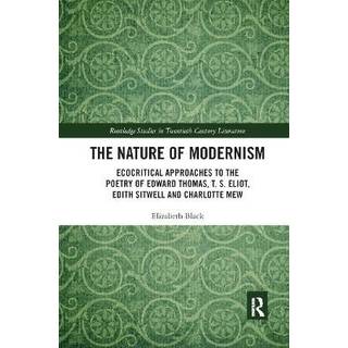 The Nature of Modernism