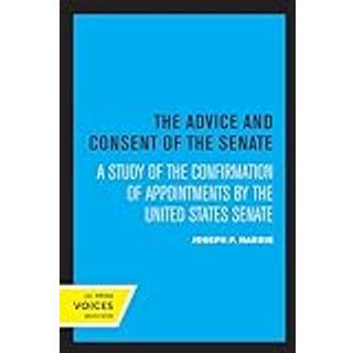 The Advice and Consent of the Senate