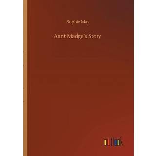 Aunt Madge's Story