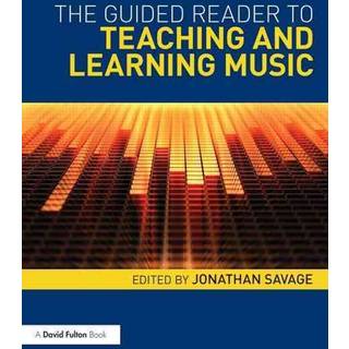 The Guided Reader to Teaching and Learning Music