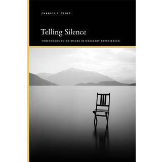 Telling Silence