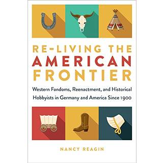 Re-living the American Frontier