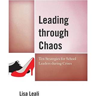 Leading through Chaos
