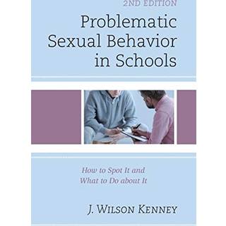 Problematic Sexual Behavior in Schools