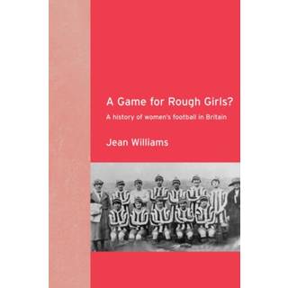 A Game for Rough Girls?