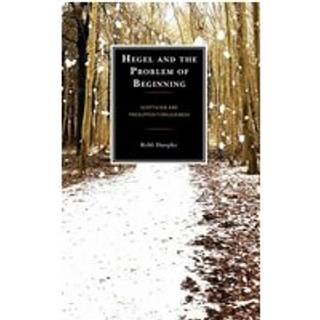 Hegel and the Problem of Beginning