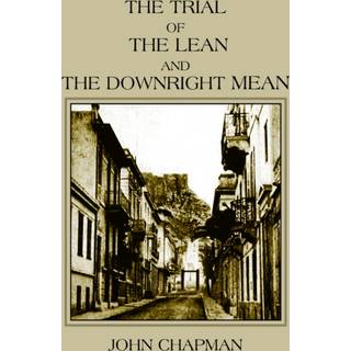 The Trial of the Lean and the Downright Mean