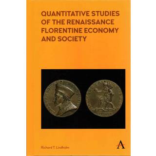 Quantitative Studies of the Renaissance Florentine Economy and Society