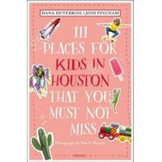 111 Places for Kids in Houston That You Must Not Miss