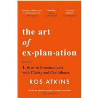 The Art of Explanation