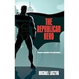 The Republican Hero