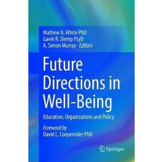 Future Directions in Well-Being