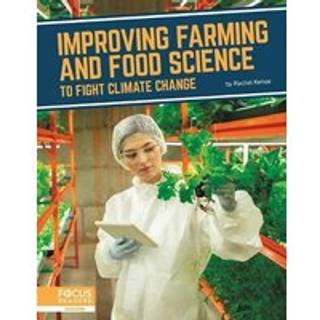 Improving Farming and Food Science to Fight Climate Change