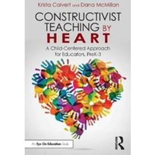Constructivist Teaching by Heart