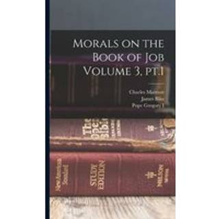 Morals on the Book of Job Volume 3, pt.1