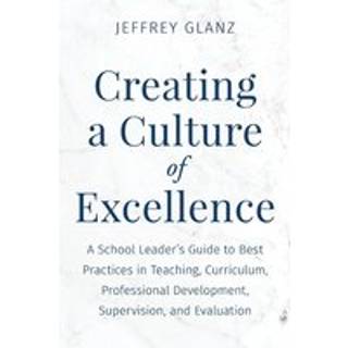 Creating a Culture of Excellence