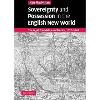 Sovereignty and Possession in the English New World