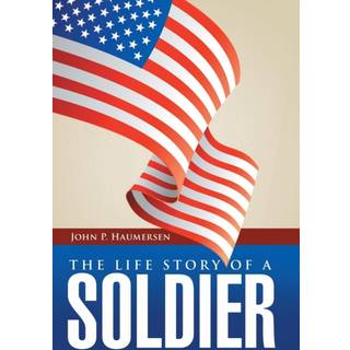 The Life Story of a Soldier