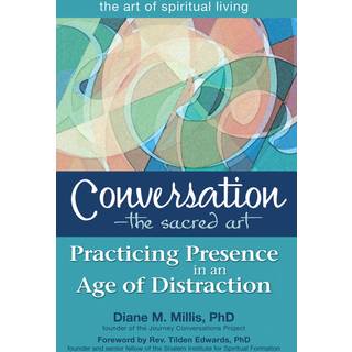 Conversation—The Sacred Art