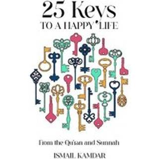 25 Keys to A Happy Life