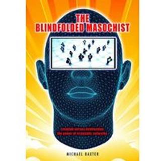 The Blindfolded Masochist