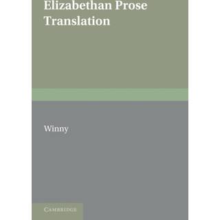 Elizabethan Prose Translation