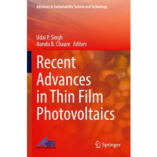 Recent Advances in Thin Film Photovoltaics