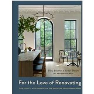 For the Love of Renovating