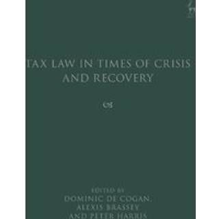 Tax Law in Times of Crisis and Recovery