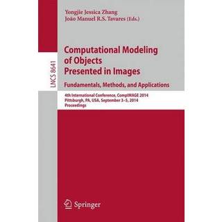 Computational Modeling of Objects Presented in Images: Fundamentals, Methods, and Applications
