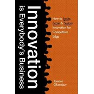 Innovation is Everybody's Business