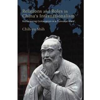 Relations and Roles in China's Internationalism