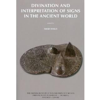 Divination and Interpretation of Signs in the Ancient World